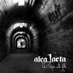 Alea Jacta (ESP) : The Empire Will Fall